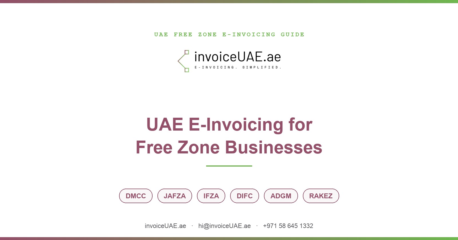 UAE E-Invoicing for Free Zone Businesses: DMCC, JAFZA, IFZA & More